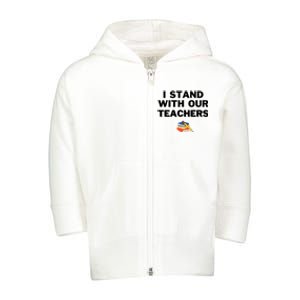 I Stand With Our Teachers & Stand Against Book Banning Toddler Zip Fleece Hoodie