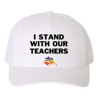 I Stand With Our Teachers & Stand Against Book Banning Yupoong Adult 5-Panel Trucker Hat