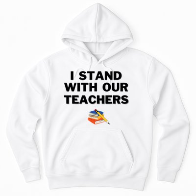 I Stand With Our Teachers & Stand Against Book Banning Hoodie