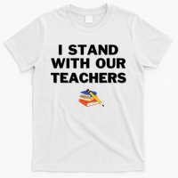 I Stand With Our Teachers & Stand Against Book Banning T-Shirt
