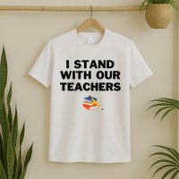 I Stand With Our Teachers & Stand Against Book Banning T-Shirt