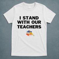 I Stand With Our Teachers & Stand Against Book Banning T-Shirt