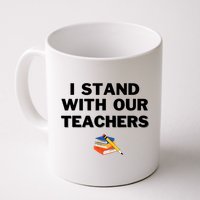 I Stand With Our Teachers & Stand Against Book Banning Mug