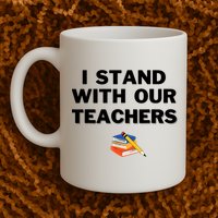 I Stand With Our Teachers & Stand Against Book Banning Mug