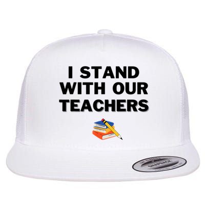 I Stand With Our Teachers & Stand Against Book Banning Flatbill Hat