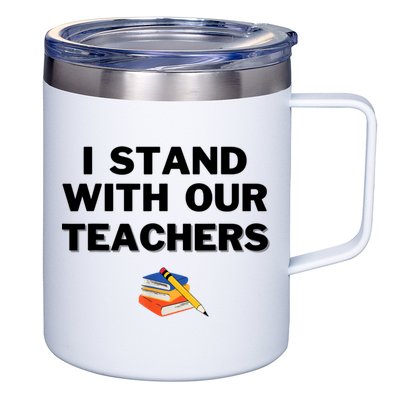 I Stand With Our Teachers & Stand Against Book Banning 12oz Stainless Steel Coffee Mug