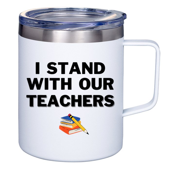 I Stand With Our Teachers & Stand Against Book Banning 12oz Stainless Steel Coffee Mug