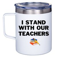I Stand With Our Teachers & Stand Against Book Banning 12oz Stainless Steel Coffee Mug