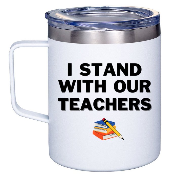 I Stand With Our Teachers & Stand Against Book Banning 12oz Stainless Steel Coffee Mug