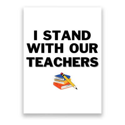 I Stand With Our Teachers & Stand Against Book Banning Poster