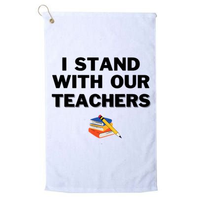 I Stand With Our Teachers & Stand Against Book Banning Golf Towel