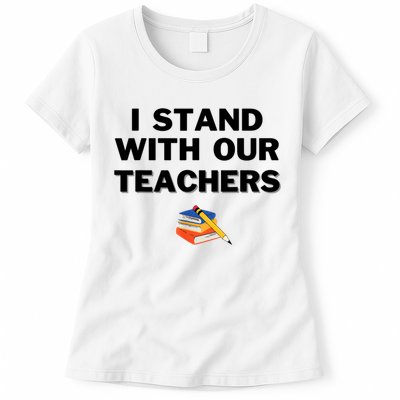 I Stand With Our Teachers & Stand Against Book Banning Womens T-Shirt