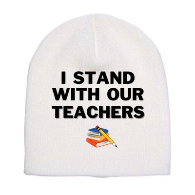 I Stand With Our Teachers & Stand Against Book Banning Short Acrylic Beanie