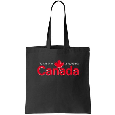 I Stand With Je Soutiens Le Canada English French Bag
