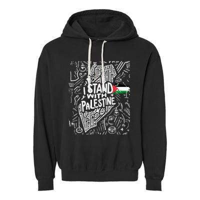 I Stand With Palestine Quote A Free Palestine Design Garment-Dyed Fleece Hoodie