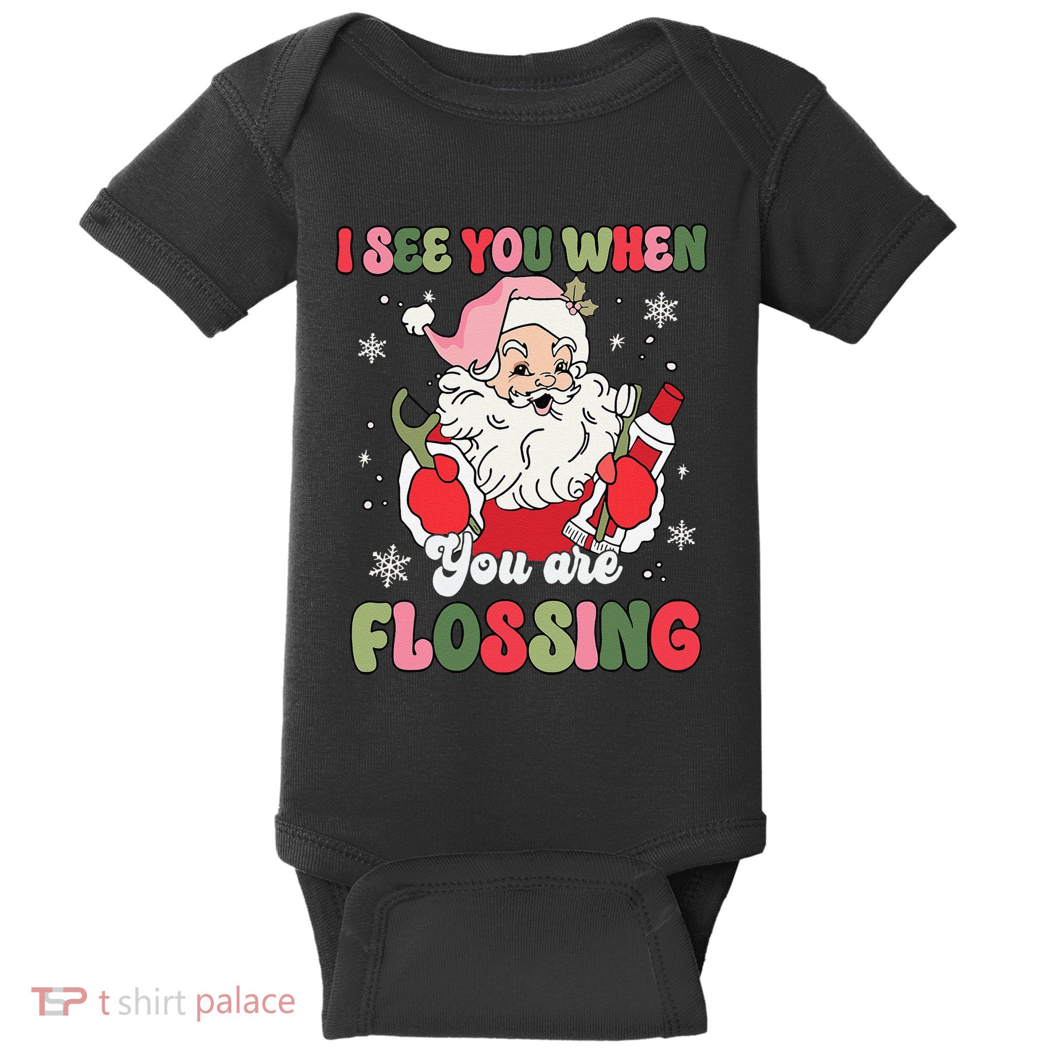 I See You When Flossing Christmas Dentist Xmas Flossing Baby Bodysuit