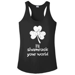 I'll Shamrock Your World Saint St Patrick's Paddys Day Meaningful Gift Ladies PosiCharge Competitor Racerback Tank