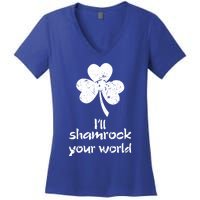 I'll Shamrock Your World Saint St Patrick's Paddys Day Meaningful Gift Women's V-Neck T-Shirt