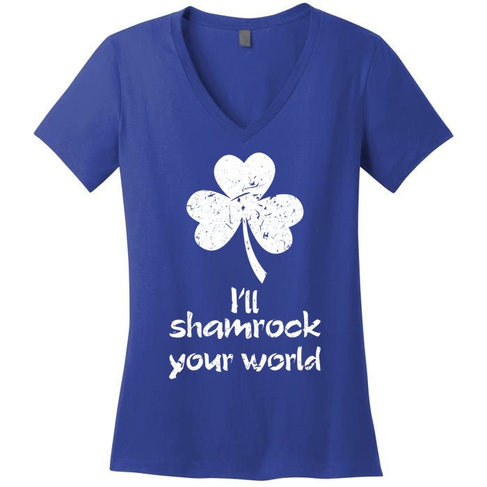 I'll Shamrock Your World Saint St Patrick's Paddys Day Meaningful Gift Women's V-Neck T-Shirt