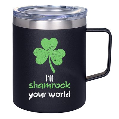 I'll Shamrock Your World Saint St Patrick's Paddys Day Gift 12oz Stainless Steel Coffee Mug