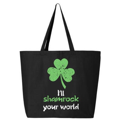 I'll Shamrock Your World Saint St Patrick's Paddys Day Gift 25L Jumbo Tote