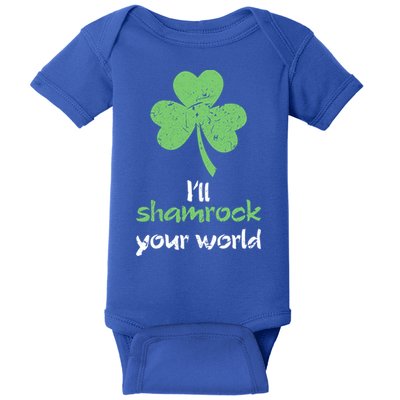 I'll Shamrock Your World Saint St Patrick's Paddys Day Gift Baby Bodysuit