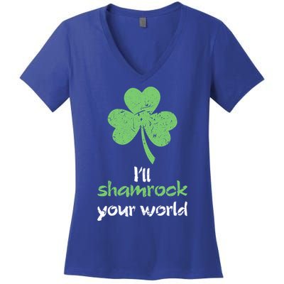 I'll Shamrock Your World Saint St Patrick's Paddys Day Gift Women's V-Neck T-Shirt