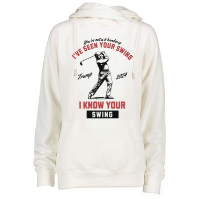 IVe Seen Your Swing I Know Your Swing Trump Golf Womens Funnel Neck Pullover Hood