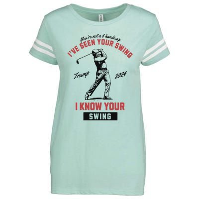 IVe Seen Your Swing I Know Your Swing Trump Golf Enza Ladies Jersey Football T-Shirt