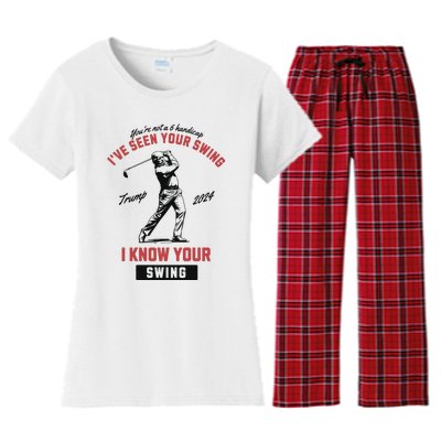 IVe Seen Your Swing I Know Your Swing Trump Golf Women's Flannel Pajama Set