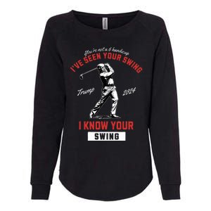 IVe Seen Your Swing I Know Your Swing Golf Pro Trump 2024 Womens California Wash Sweatshirt