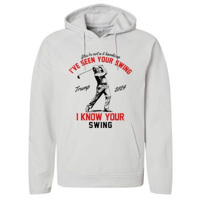 IVe Seen Your Swing I Know Your Swing Performance Fleece Hoodie