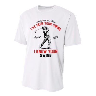 IVe Seen Your Swing I Know Your Swing Performance Sprint T-Shirt