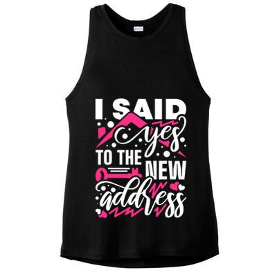 I Said Yes To The New Address, Property Housewarming Party Ladies PosiCharge Tri-Blend Wicking Tank