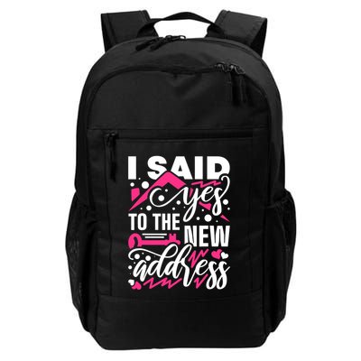 I Said Yes To The New Address, Property Housewarming Party Backpack