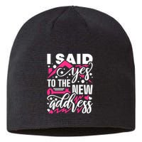 I Said Yes To The New Address, Property Housewarming Party Sustainable Beanie