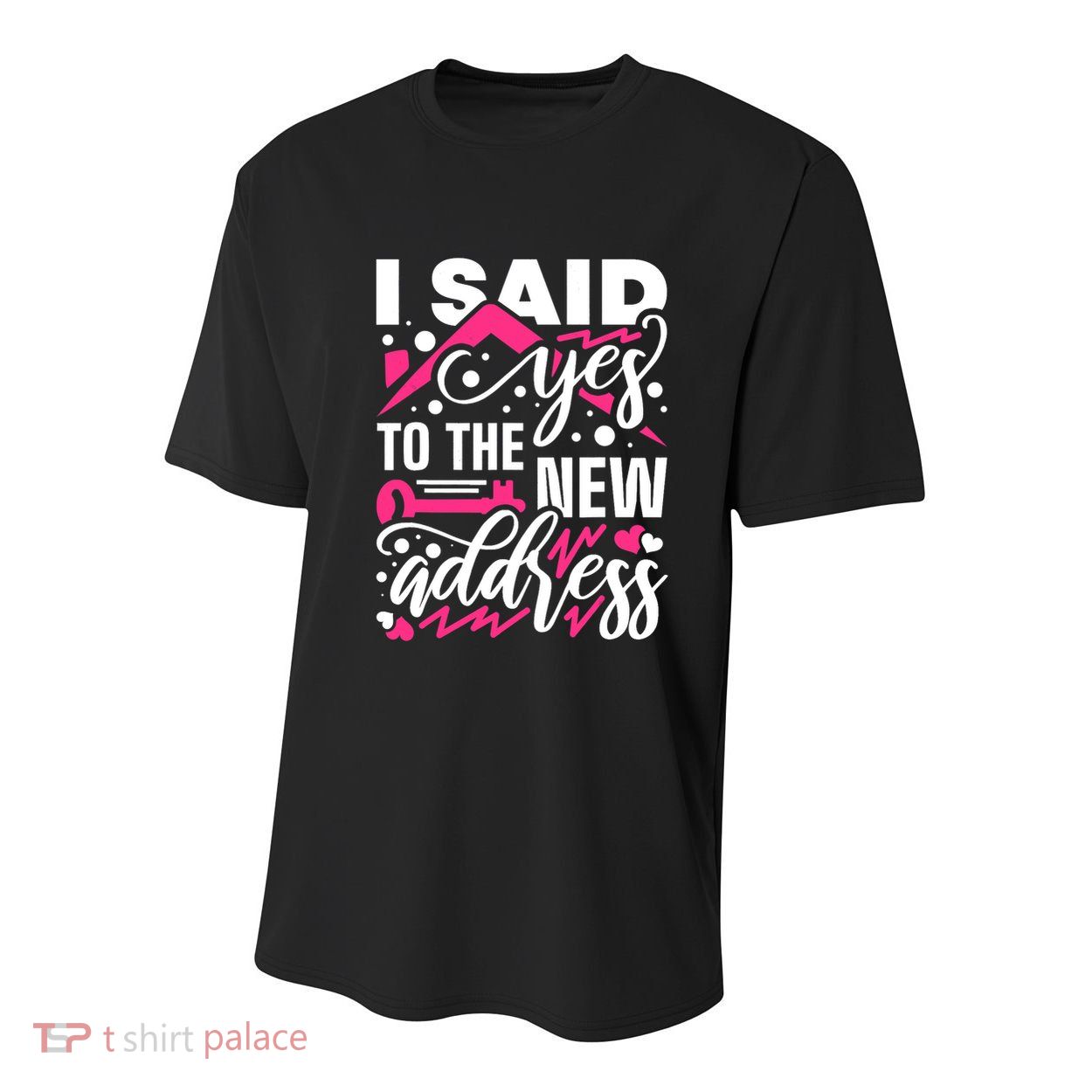 I Said Yes To The New Address, Property Housewarming Party Youth Performance Sprint T-Shirt