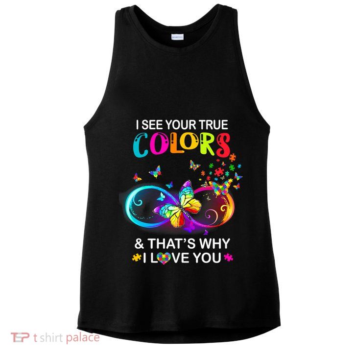 I see Your True Colors Butterfly Autism Awareness Ladies PosiCharge Tri-Blend Wicking Tank