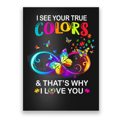 I see Your True Colors Butterfly Autism Awareness Poster