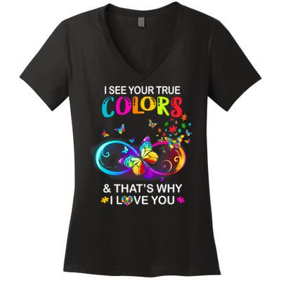 I see Your True Colors Butterfly Autism Awareness Women's V-Neck T-Shirt