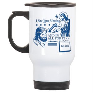 I See You Sinning And Im All For It Stainless Steel Travel Mug