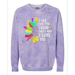 I See Your True Color Infinity Rainbow Neurodiversity Autism Colorblast Crewneck Sweatshirt