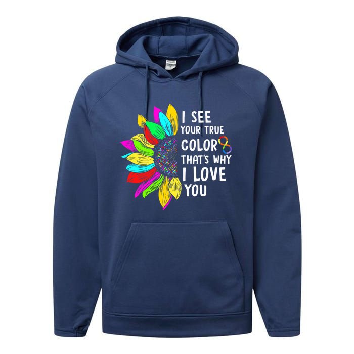 I See Your True Color Infinity Rainbow Neurodiversity Autism Performance Fleece Hoodie