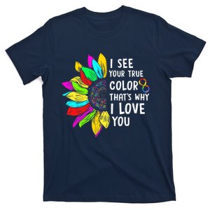 I See Your True Color Infinity Rainbow Neurodiversity Autism T-Shirt