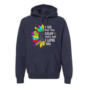 I See Your True Color Infinity Rainbow Neurodiversity Autism Premium Hoodie