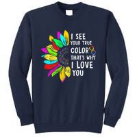 I See Your True Color Infinity Rainbow Neurodiversity Autism Tall Sweatshirt