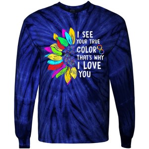 I See Your True Color Infinity Rainbow Neurodiversity Autism Tie-Dye Long Sleeve Shirt