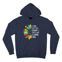 I See Your True Color Infinity Rainbow Neurodiversity Autism Tall Hoodie