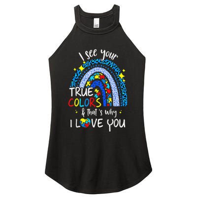 I See Your True Colors Support Rainbow Autism Awareness Women's Perfect Tri Rocker Tank