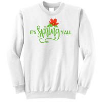 It's Spring Y'all Flower Sweatshirt